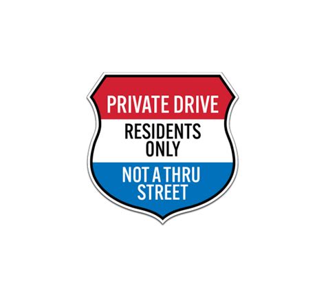 Private Drive Residents Only Aluminum Sign Non Reflective