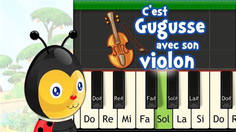 Cest Gugusse Avec Son Violon Une Comptine Pour Apprendre Le Piano Youtube
