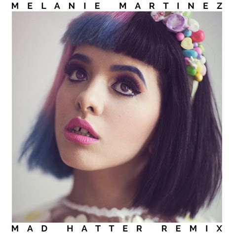 Emamcbnow i'm peeling the skin off my face. Mad Hatter (Matt Giordano Remix) | Melanie Martinez | Matt ...