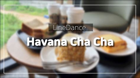 주말춤놀이 Havana Cha Cha Line Dance Demo Youtube