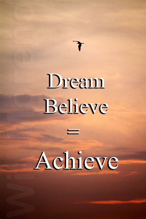 Dream Believe Achieve Motivational Quotes