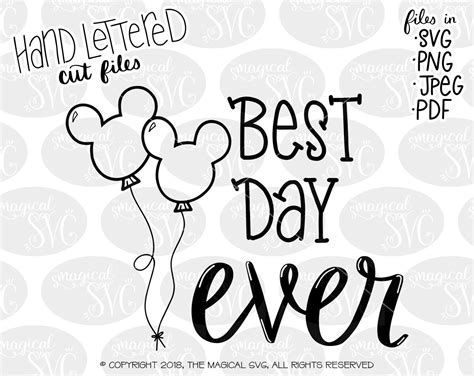Best Day Ever Svg Hand Lettered Svg Cut Files Disney Svg Etsy