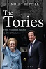 The Tories: From Winston Churchill to David Cameron by Timothy Heppell ...
