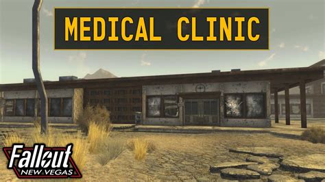 Fallout New Vegas Medical Clinic Youtube