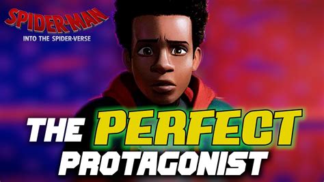 Miles Morales Marvels Perfect Protagonist Spider Man Into The Spider Verse Youtube