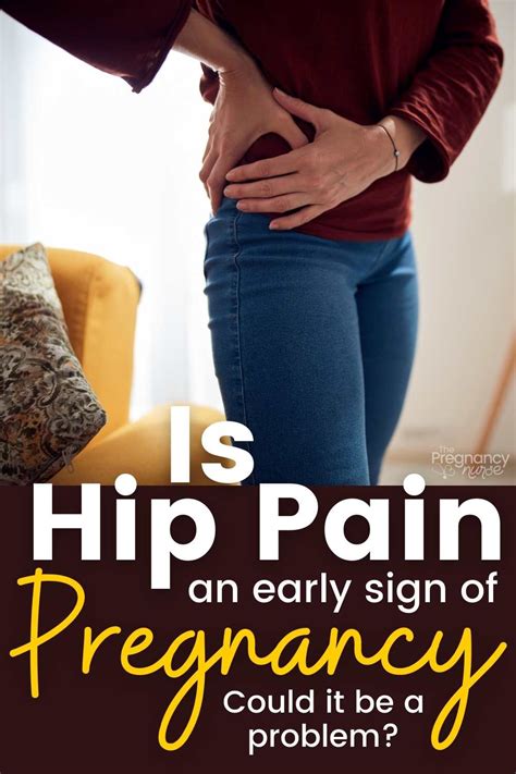 Is Hip Pain An Early Sign Of Pregnancy The Pregnancy Nurse