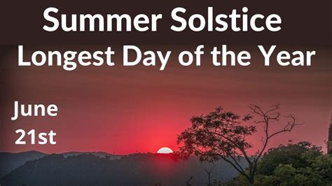 Everything About Summer Solstice Longest Day Of The Year 2021