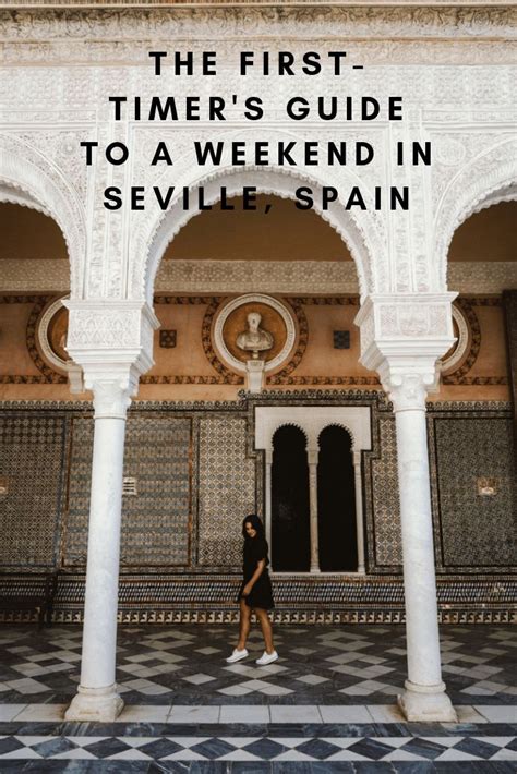 The First Timers Guide To A Weekend In Seville Spain Bon Traveler