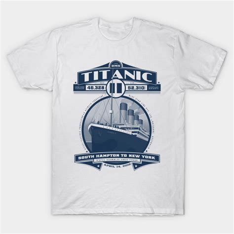 Titanic Ii Titanic T Shirt Teepublic