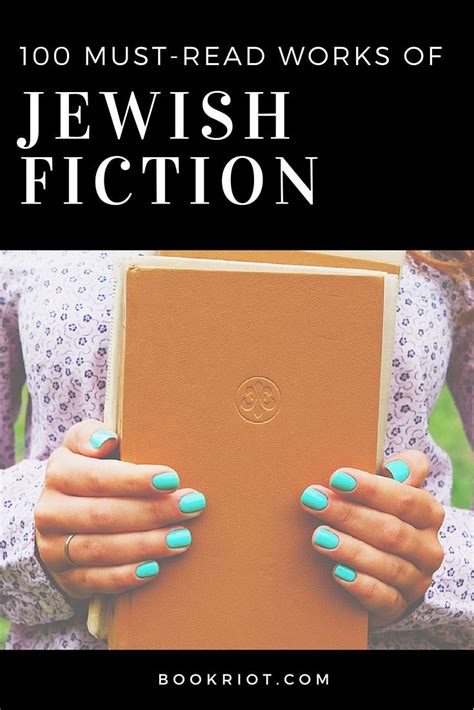 100 Must Read Works Of Jewish Fiction Jewish Jewish Books Jewish