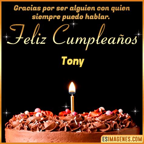 º‿º Feliz Cumpleaños Tony ️ 30 Tarjetas Y 