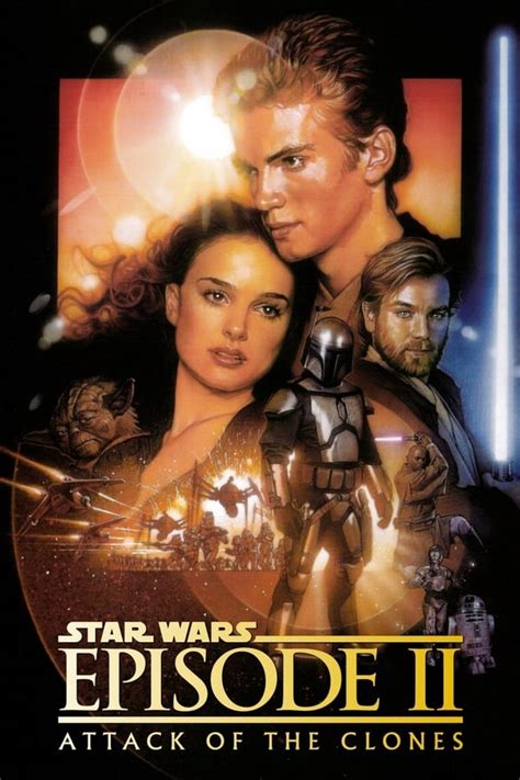 Star Wars Episode Ii Attack Of The Clones 2002 — The Movie