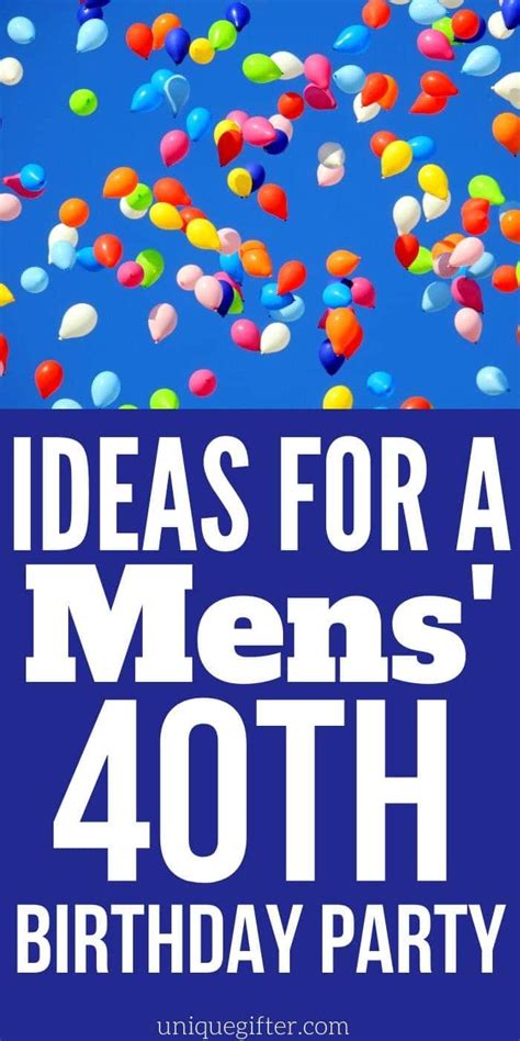 Ideas For A Mens 40th Birthday Party Unique Ter