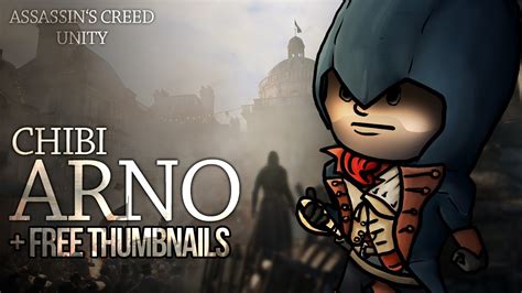 Arno Chibi Assassin S Creed Unity FanArt YouTube