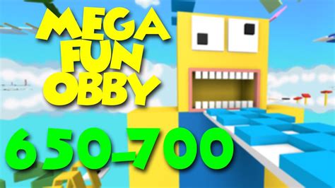 Mega Fun Obby Ep 14 Stages 650 700 Youtube