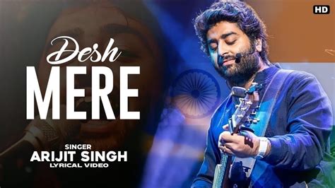 Desh Mere Full Video Song Bhuj Best Song Of Arijit Singh Ajay D
