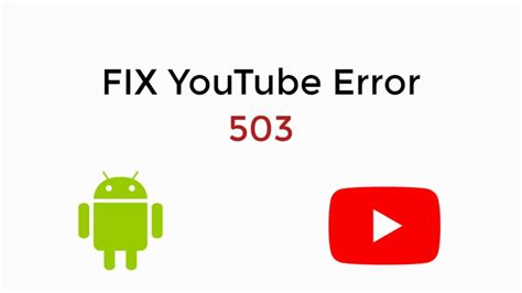 How To Fix Youtube Error 503 With Easy And Simple Steps