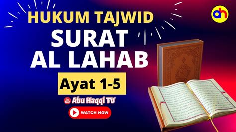 Yuk Simak Hukum Bacaan Surat Al Lahab Aamilah Murottal Quran