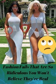 Fashion Fails That Are So Ridiculous You Wont Believe Theyre Real In