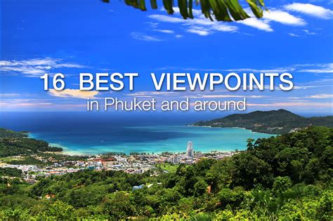 16 phuket viewpoints updated phuket 101