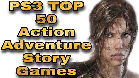 Ps3 Best Action Adventure Games Ps3 Top 50 Story Based Campaign Games Ps3 Best Games Youtube