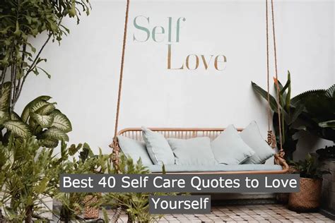 Best 40 Self Care Quotes To Love Yourself Americbuzz