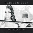 All For Love, Madison Beer - Qobuz