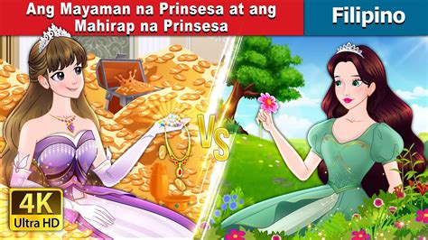 Ang Mayaman Na Prinsesa At Ang Mahirap Na Prinsesa Rich Princess And