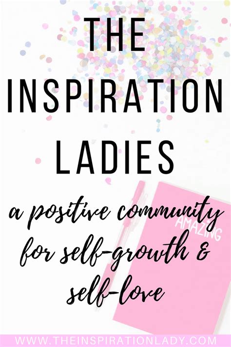 The Inspiration Ladies A Community For Self Growth And Self Love
