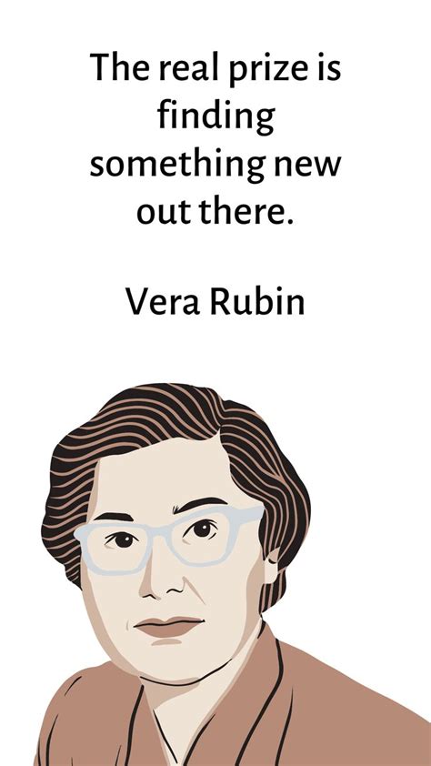Vera Rubin Quotes Famous People Quotes Wise Words Education