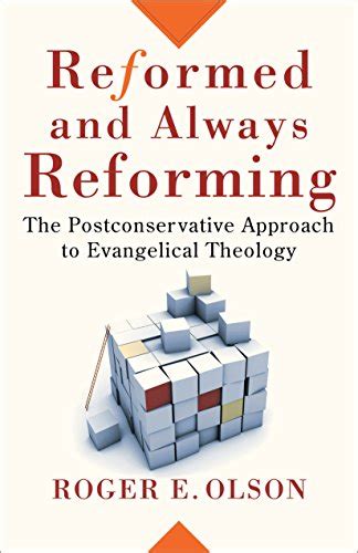 Reformed And Always Reforming Acadia Studies In Bible And Theology