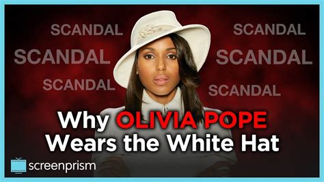 Scandal Why Olivia Pope Wears The White Hat Watch The Take