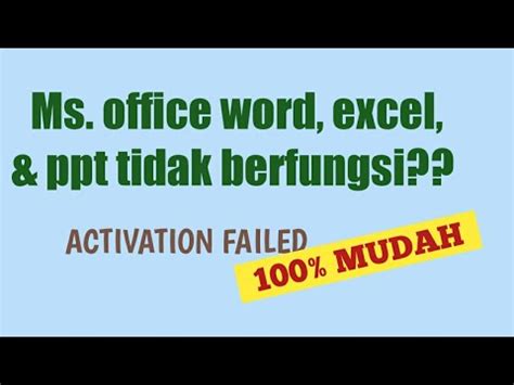 Cara Mengatasi Microsoft Office Yang Tidak Bisa Digunakan Word Excel