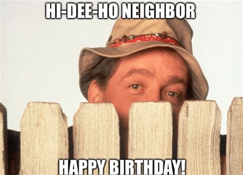 funny birthday neighbor memes funny memes fun