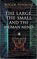 The Large, The Small And The Human Mind Penrose Roger | Marlowes Books