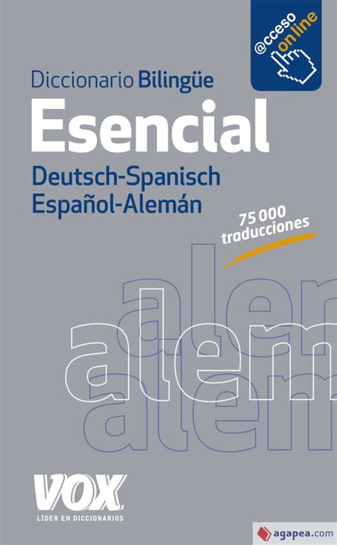 Diccionario Esencial Aleman EspaÑoldeutsch Spanisch Larousse Editorial 9788499742014 Vox