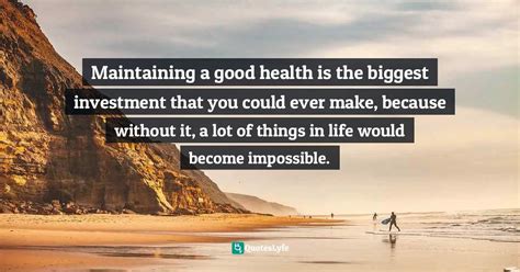 Maintaining A Good Health Is The Biggest Investment That You Could Eve