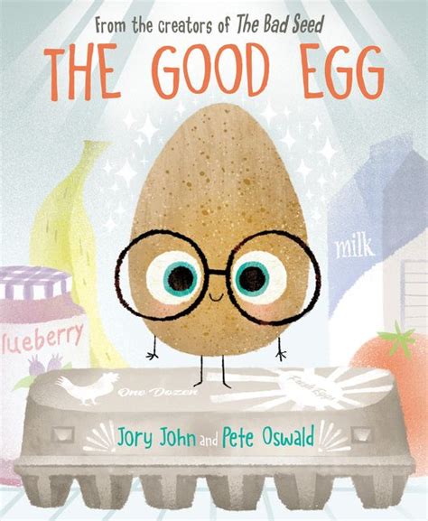Maybe you would like to learn more about one of these? The Good Egg - Jory John - Hardcover