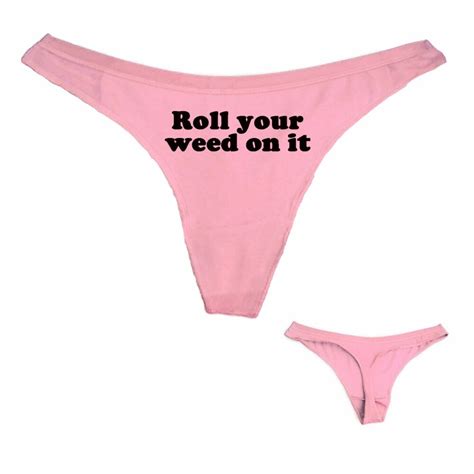 women sexy thong underwear roll your weed on it print cotton women