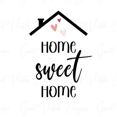 Home Sweet Home Svg File