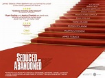 Seduced and Abandoned (2013) Poster #1 - Trailer Addict