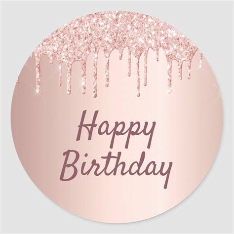 Birthday Blush Rose Gold Glitter Drips Classic Round Sticker Zazzle