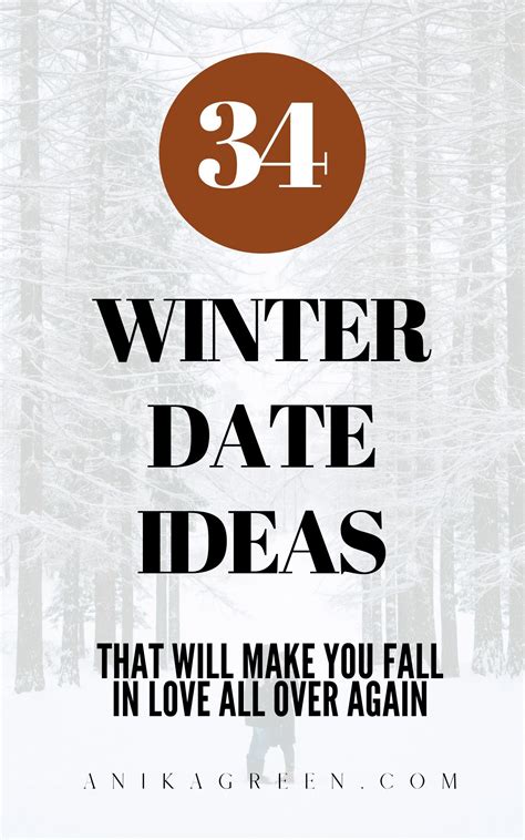 Date Ideas In Winter Date Ideas For New Couples Romantic Date Night Ideas Romantic Dates