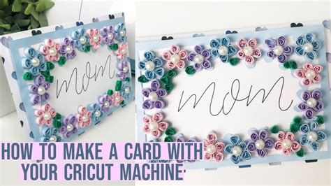 The cricut is a machine most commonly used for cutting diy and craft projects. HOW TO MAKE A CARD USING A CRICUT DESIGN SPACE PROJECT | WRITING & SCORING TOOL | MOTHER'S DAY ...