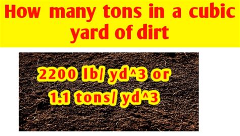 How Many Tons In A Cubic Yard Of Dirt Civil Sir