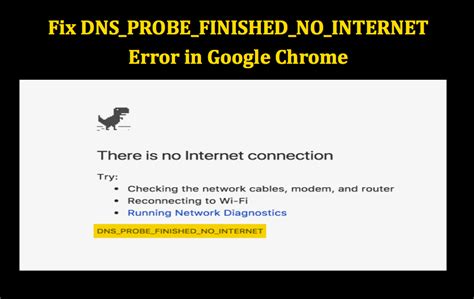 Fix Dnsprobefinishednointernet Error In Chrome Webnots