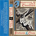 Johnny Thunders - Stations Of The Cross | Edições | Discogs