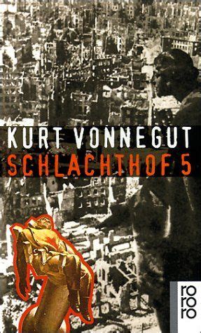 Please use a supported version for the best msn experience. German Edition of Slaughterhouse-Five. Published by Rowohl ...