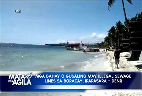 Mga Bahay O Gusaling May Illegal Sewage Lines Sa Boracay Ipapasara Denr