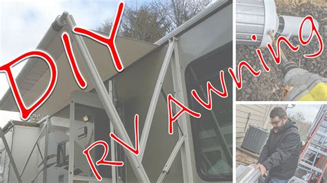 Replacing Rv Awning Fabric Henleys Happy Trails